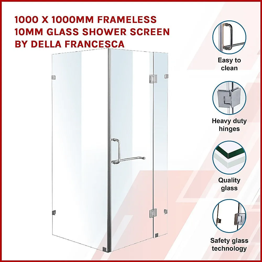 1000x1000mm Frameless 10mm Glass Shower Screen | Della Francesca